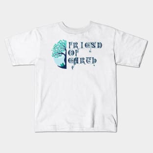 friend of earth - environmentalist design Kids T-Shirt